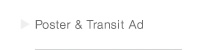 Poster & Transit Ad